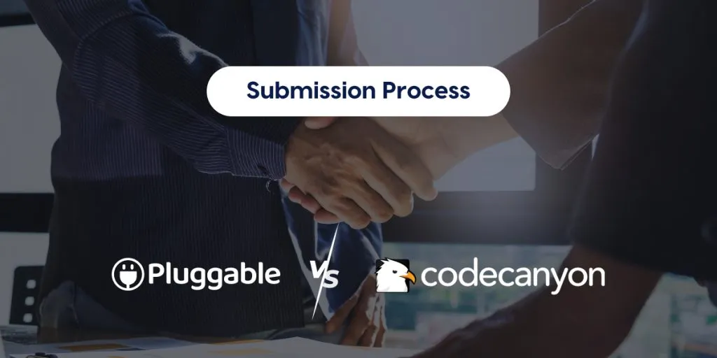 The Ultimate Showdown: Pluggable vs CodeCanyon - Which Marketplace Reigns Supreme? Product Submission Process