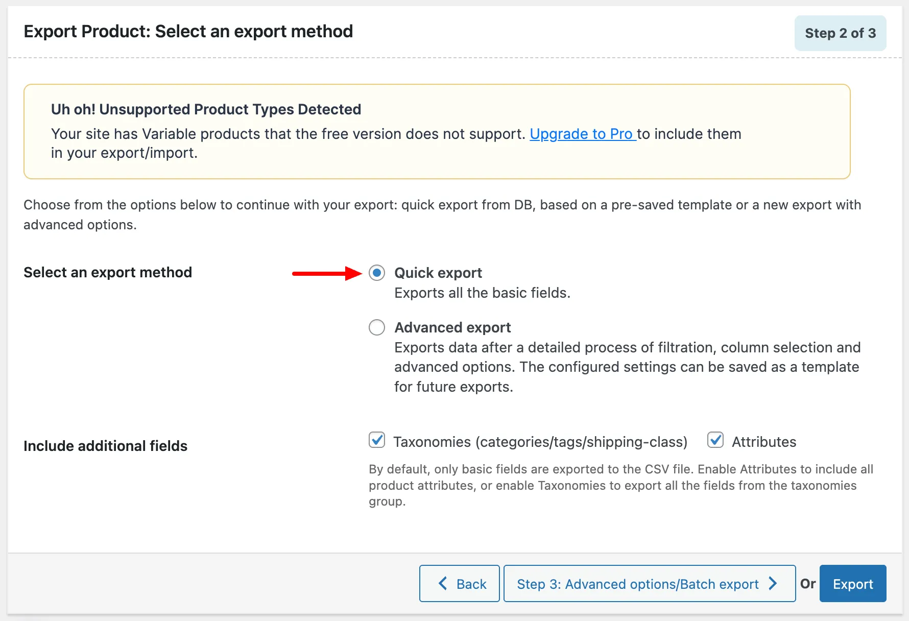 Choosing between Quick Export and Advanced Export methods